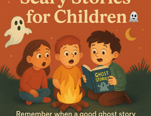 Scary Stories for Children: Why a Little Fright = A Big Win 👻